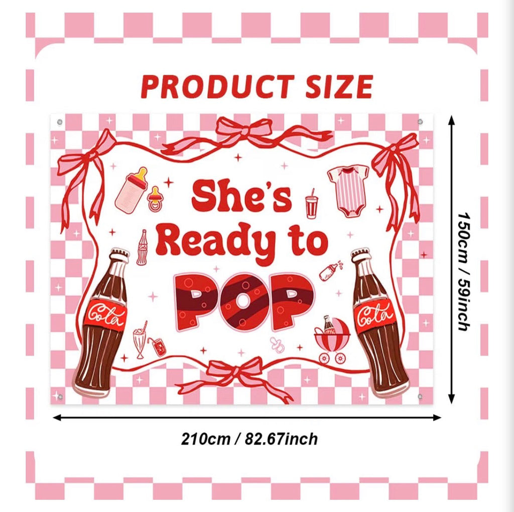She's Ready to Pop Baby Shower Backdrop Banner